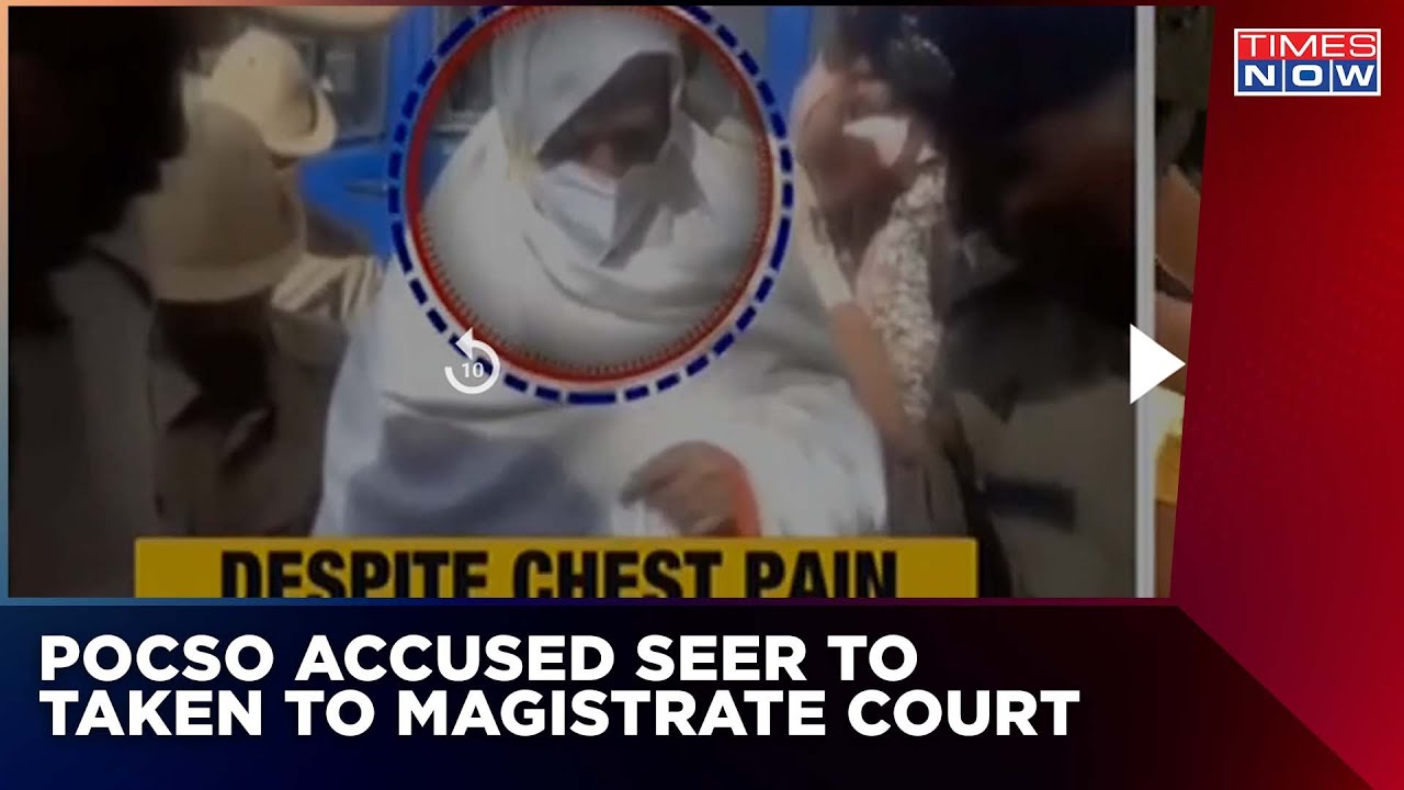 POCSO Accused Seer To Be Produced In Court Despite Medical Issues | Latest News