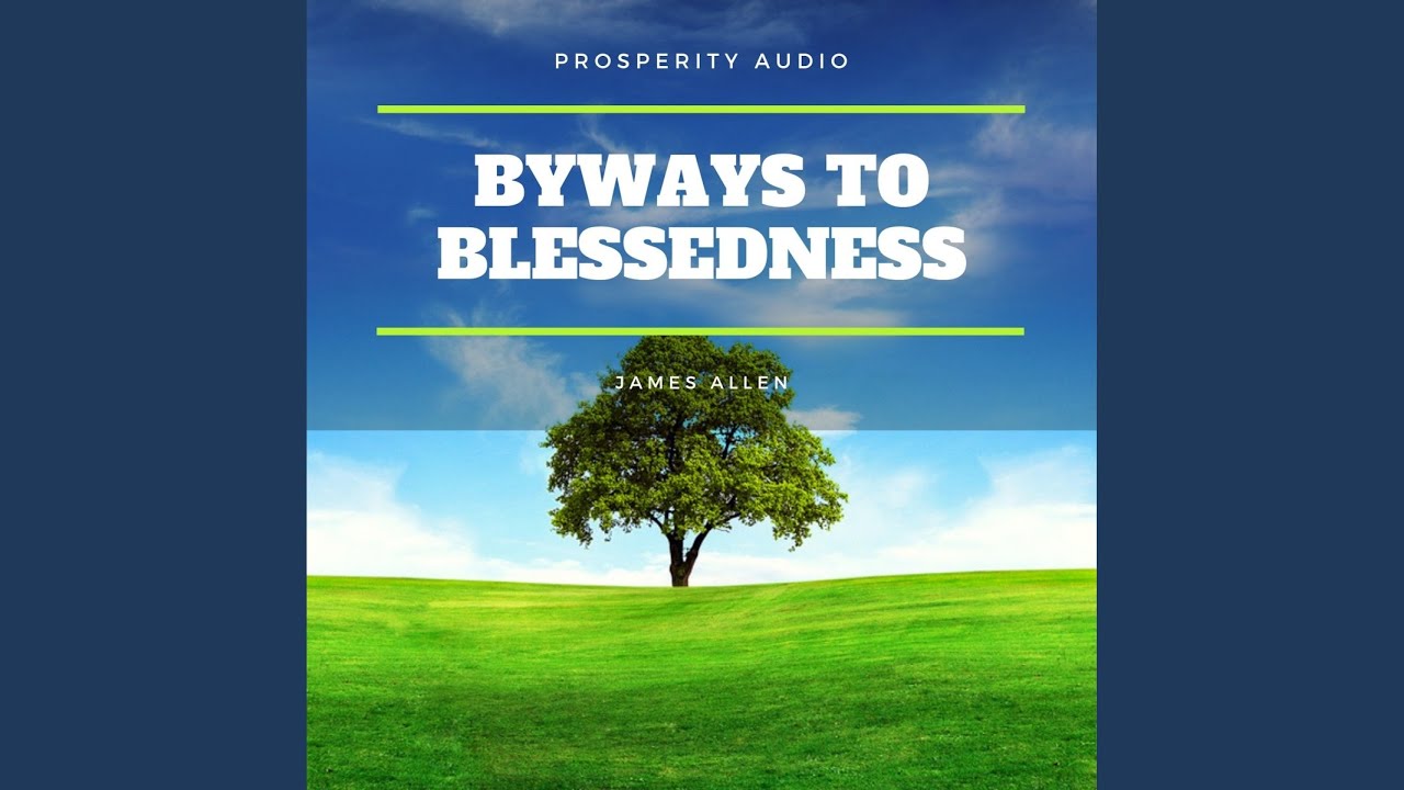 Chapter 1 - Byways to Blessedness