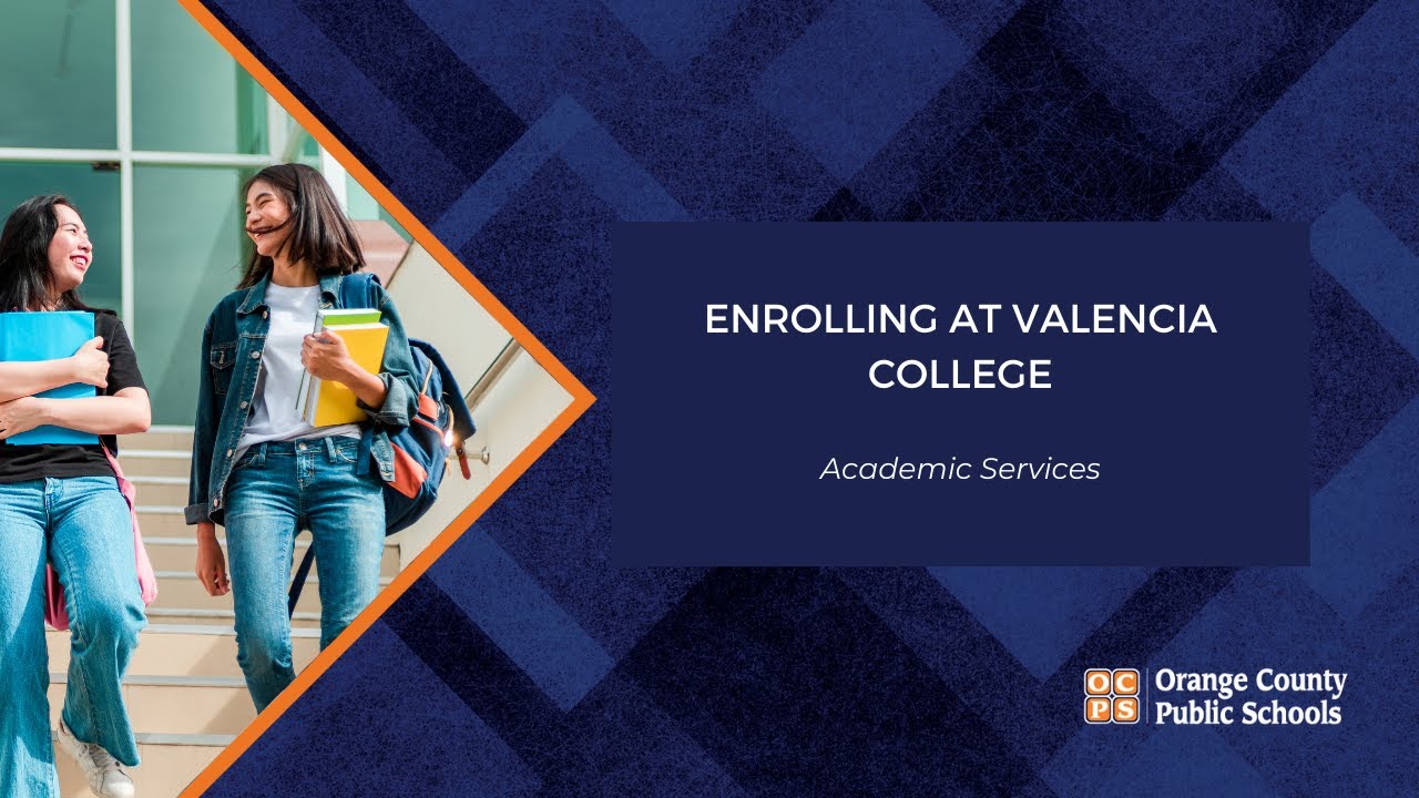 Enrolling at Valencia College