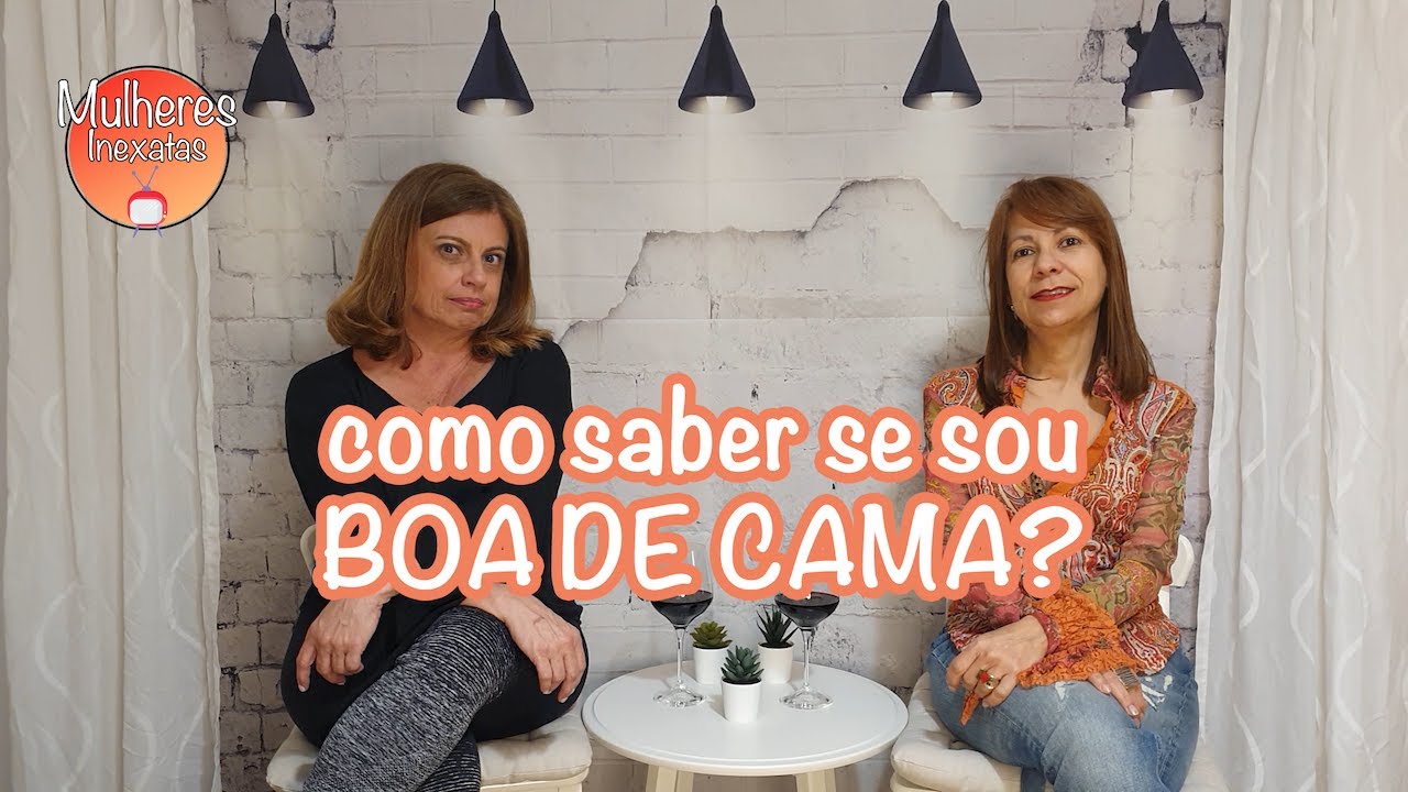 Como saber se voce é boa de cama?