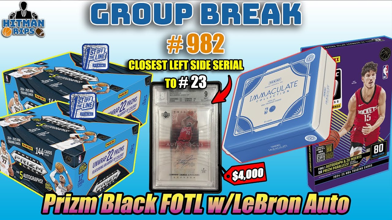 WIN a LeBRON JAMES 2nd YEAR AUTO ($4,000)! Prizm Black FOTL Breaks & More w/Hitman!