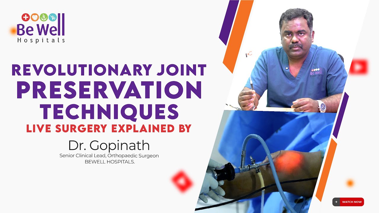 Step-by-Step Joint Preservation Surgery with Dr. Gopinath Duraiswamy: Live Demo & Insights