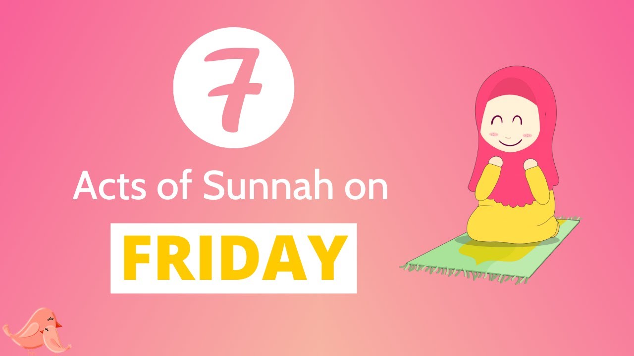 7 Sunnahs of Friday for kids | Sunnahs on Jummah | Islamic General Knowledge for kids