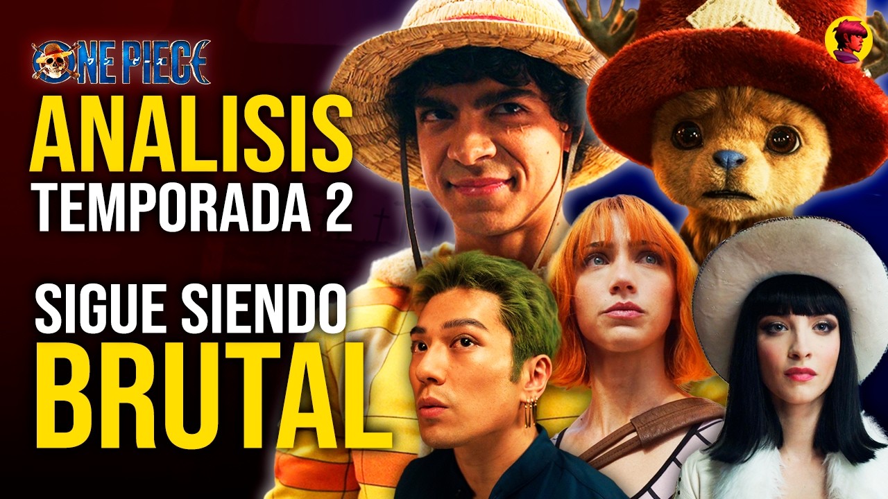 ONE PIECE sigue siendo BRUTAL | TEMPORADA 2: An&aacute;lisis, claves y Explicaci&oacute;n