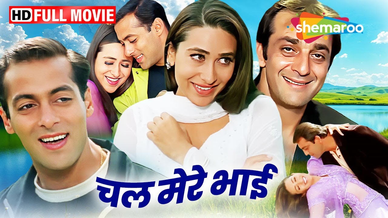 Chal Mere Bhai (2000) - Salman Khan, Karishma Kapoor & Sanjay Dutt's Most Romantic Hindi Movie