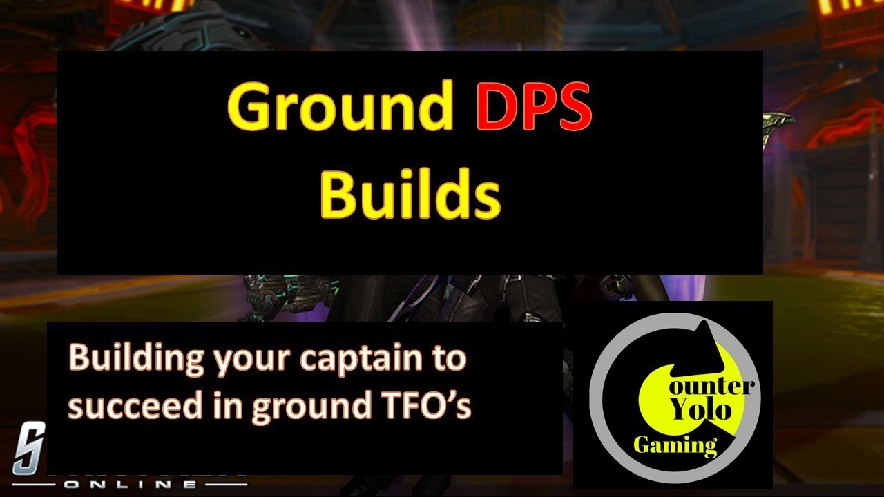 Ground DPS Builds | Star Trek Online