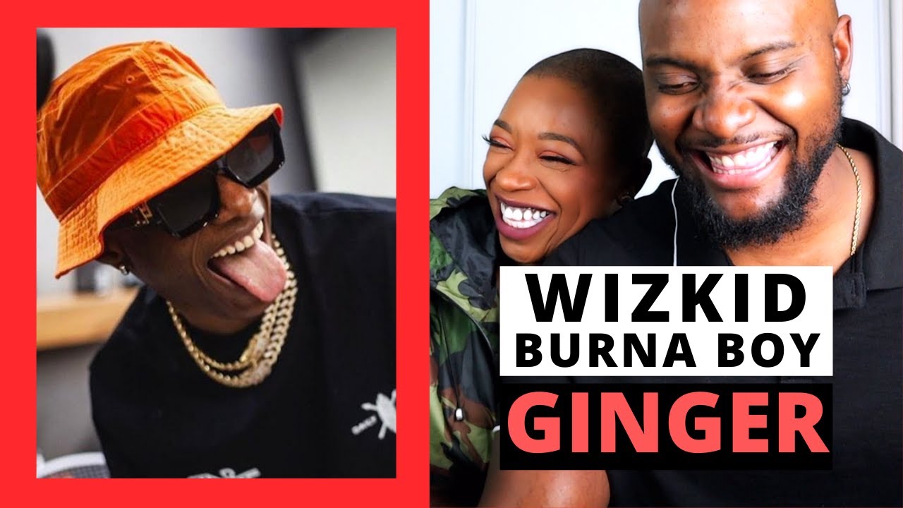 ISAA VIBE ! | WizKid - Ginger Official Video ft. Burna Boy (REACTION)