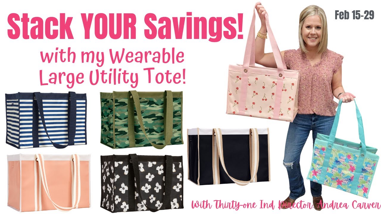 🏗️Wearable Large Utility Tote | 𝐒𝐭𝐚𝐜𝐤 𝐘𝐎𝐔𝐑 𝐒𝐚𝐯𝐢𝐧𝐠𝐬 | with Ind. Thirty-One Director, Andrea Carver