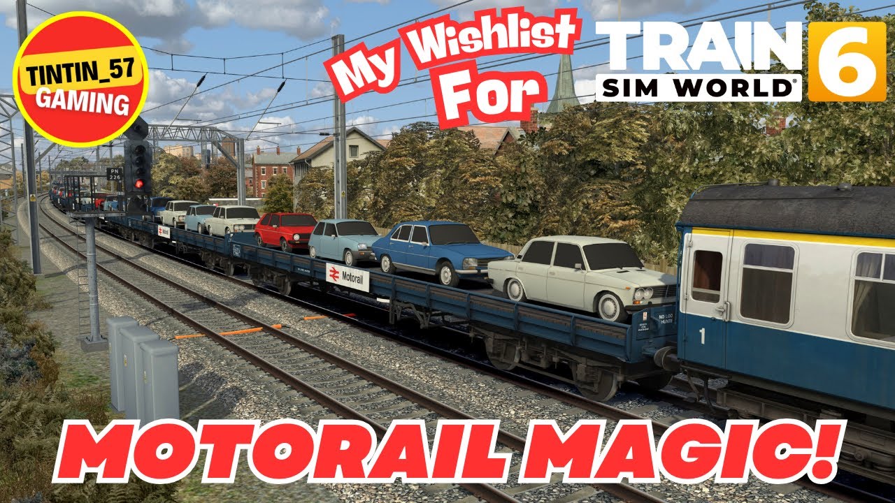 MOTORAIL REVIVAL: CLASS 50's HAUL CARS TO PRESTON | MY WISHLIST FOR TSW6