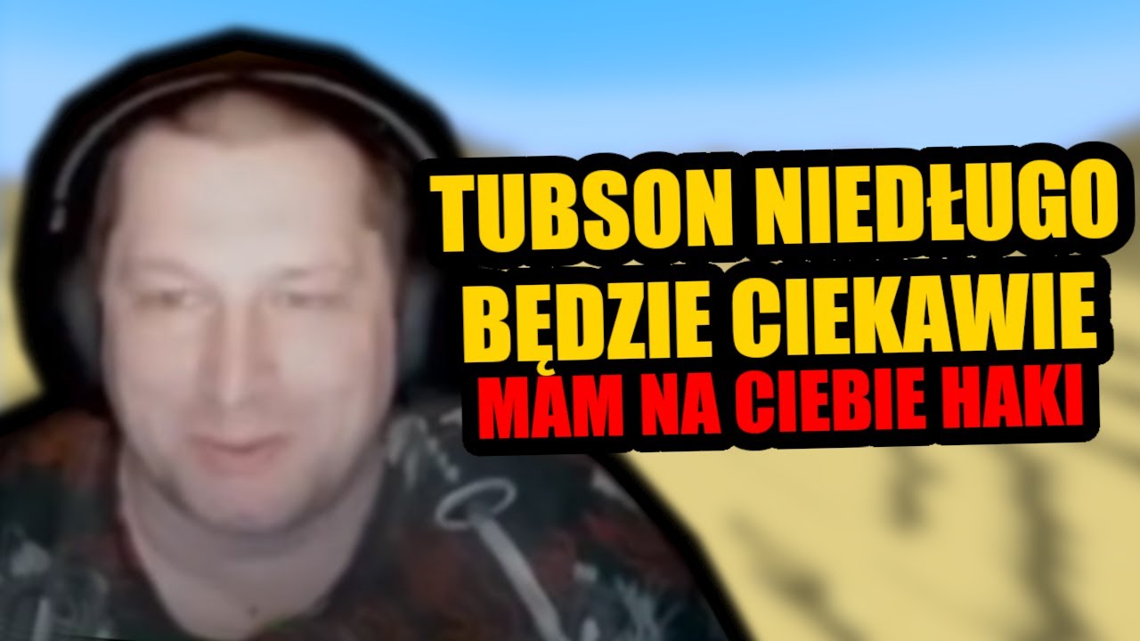 MAMMON MÓWI ŻE NIEDŁUGO BĘDZIE ŚMIESZNIE U TUBSONA! ZNA SEKRETY 😨🤯