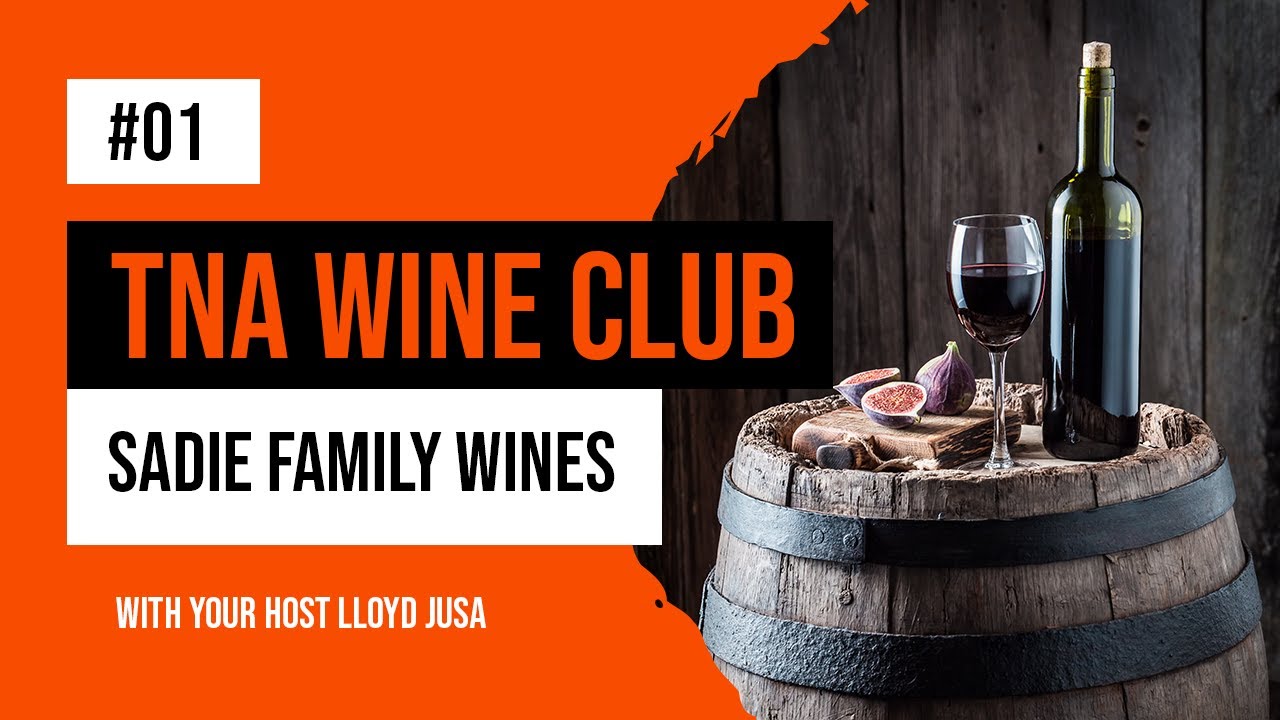 Эбен Сейди: История семейных вин Сейди | TNA Wine Club, выпуск 1
