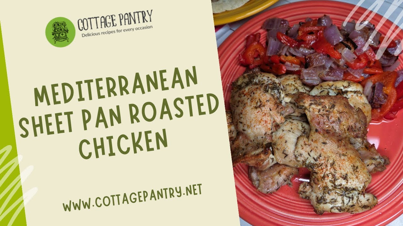 Mediterranean Sheet Pan Roasted Chicken