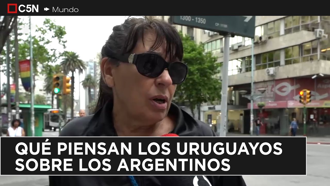 Qué OPINAN los URUGUAYOS de la situación de la ARGENTINA