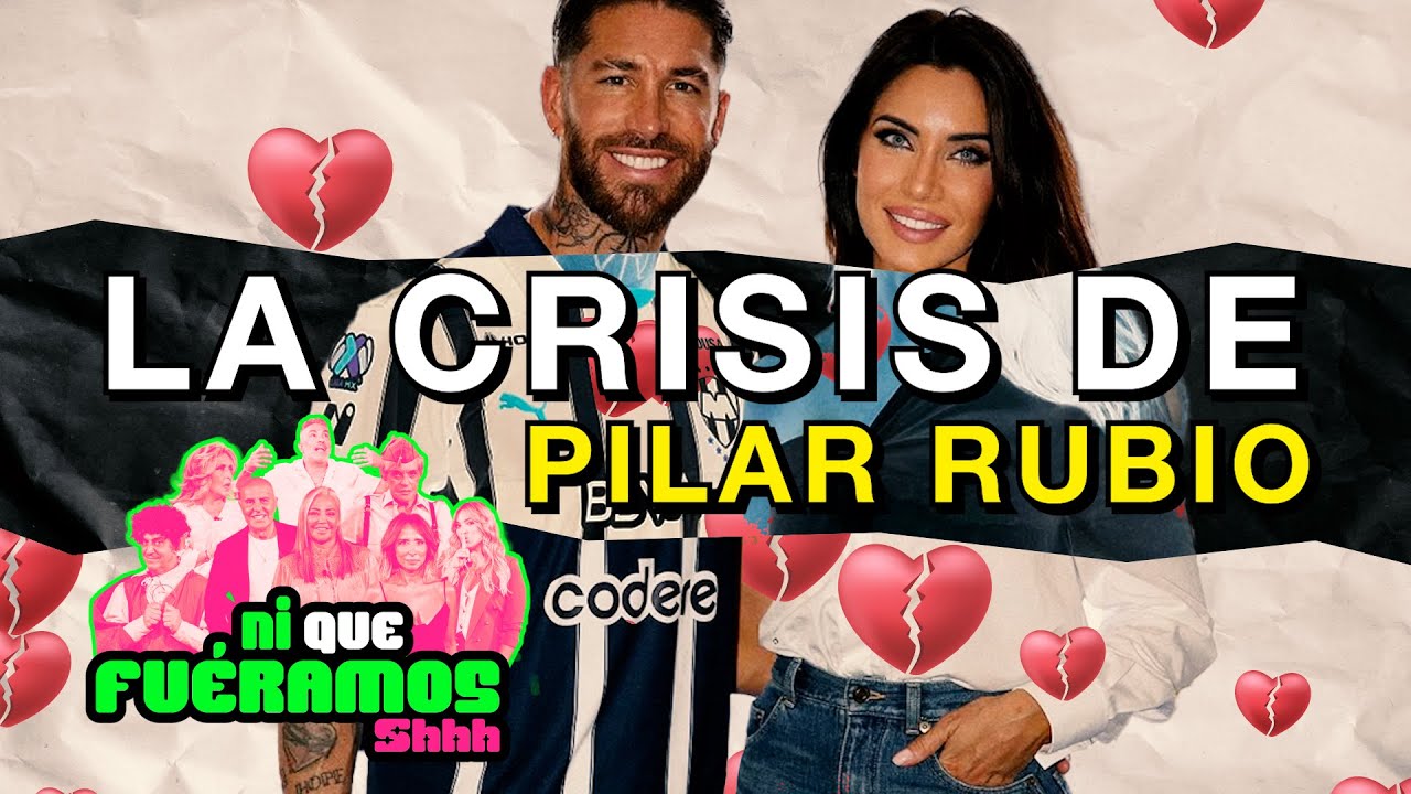 #NQFS11F | LA CRISIS DE PILAR RUBIO
