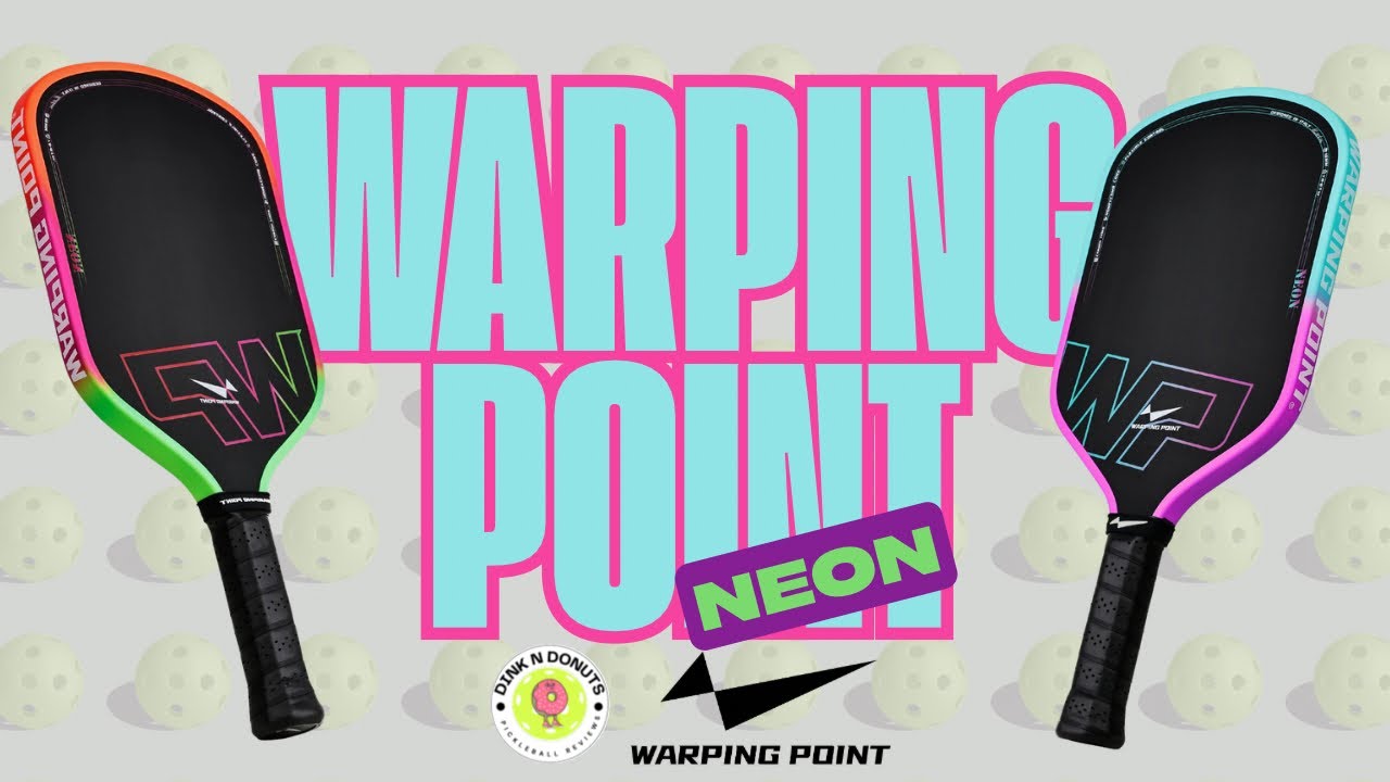 Warping Point Neon Pickleball Paddle Review: Spin, Power & Style Tested