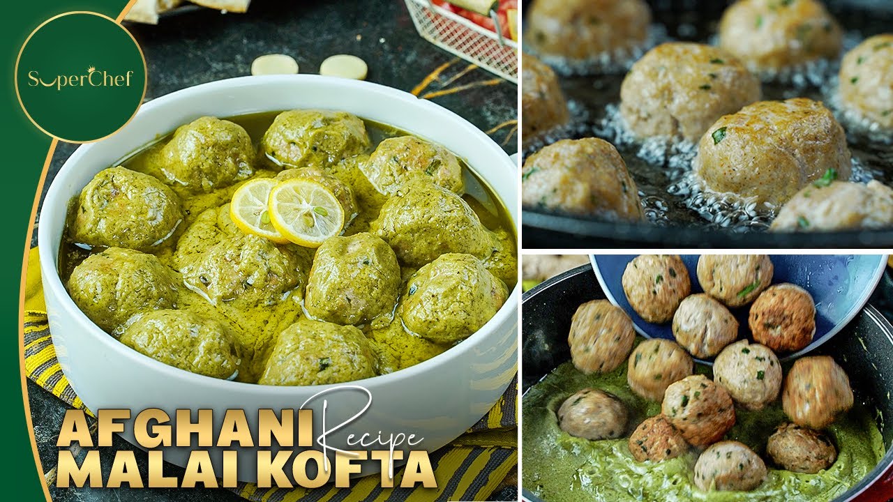 Afghani Malai Kofta Recipe | Creamy & Delicious Afghani Malai Kofta for Ramzan