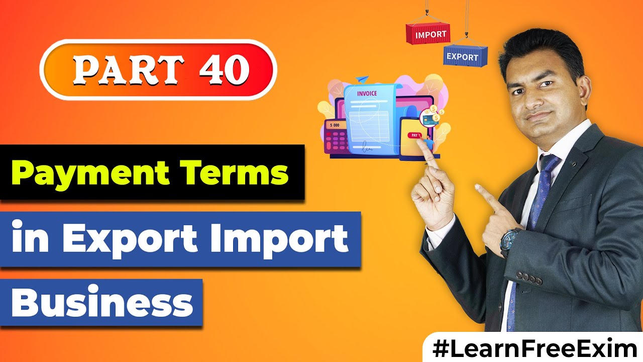 Payment Terms in Export Business !! | How to get Advance payment in Export | by Paresh Solanki