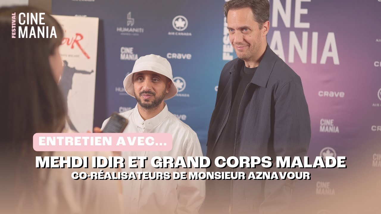 Mehdi Idir et Grand Corps Malade nous parlent de MONSIEUR AZNAVOUR - Festival CINEMANIA x PAPILIO