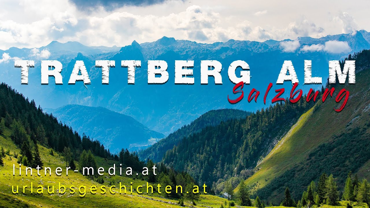 Trattberg | Wandergebiet und Almen