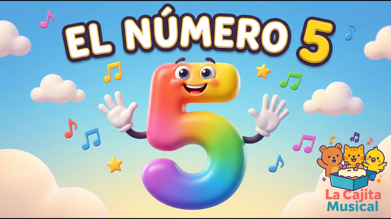 La Canci&oacute;n del N&uacute;mero 5 🎵 | Aprende a Contar con Caji | Canci&oacute;n Infantil Educativa