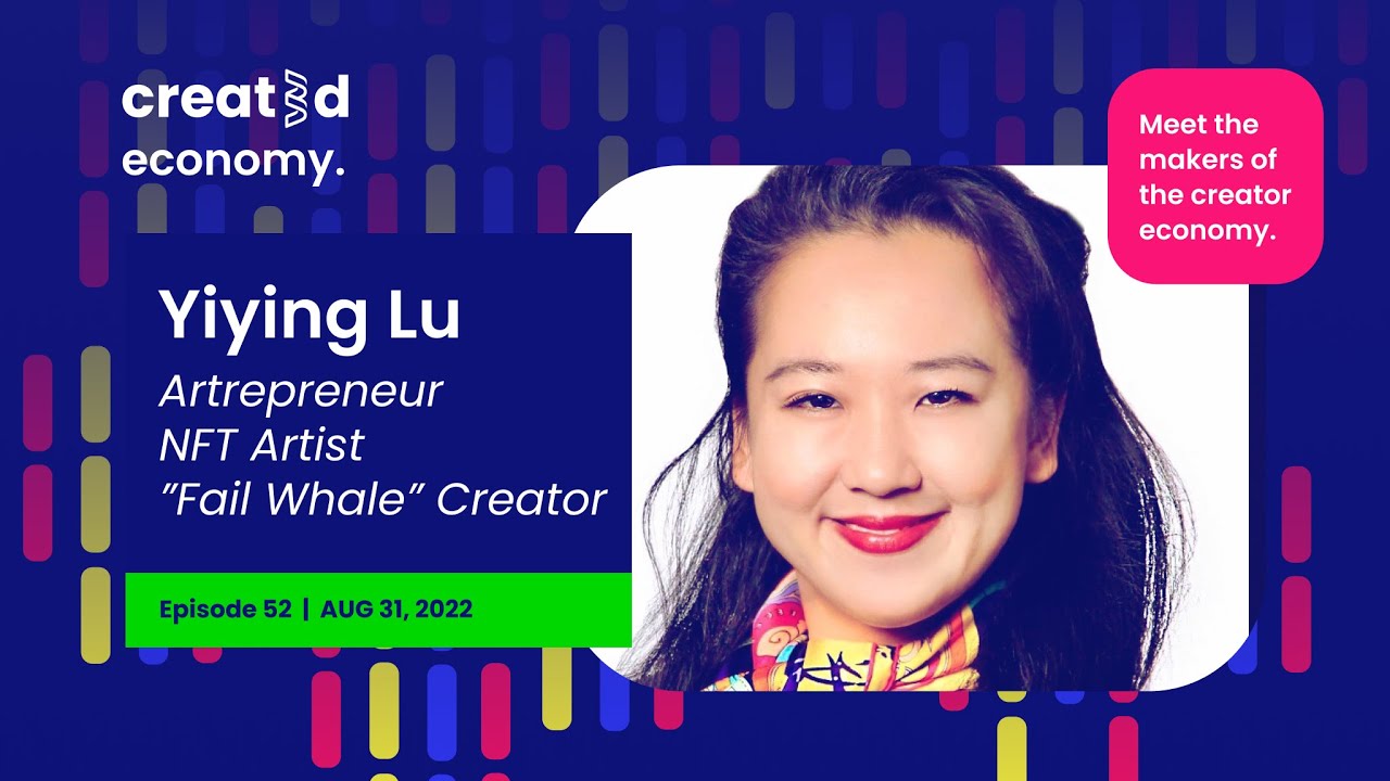 Created Economy 052: Interview with Yiying Lu (Artist, 'Fail Whale' Creator)