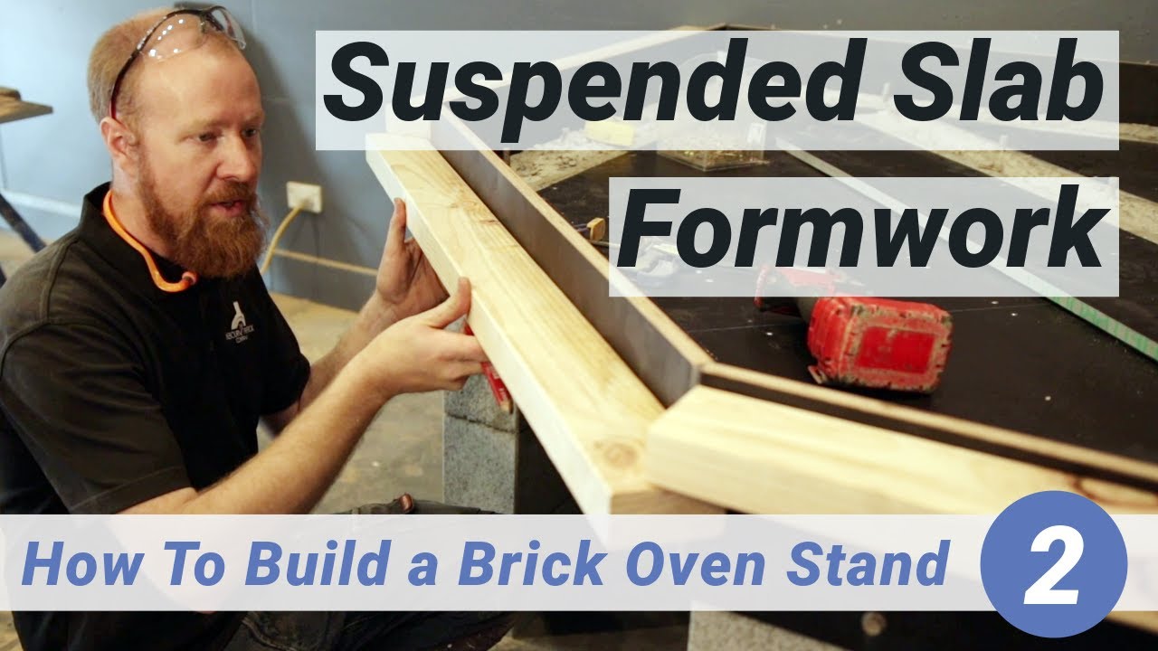 How To Build a Brick Oven Stand | 2. Suspended Slab Formwork