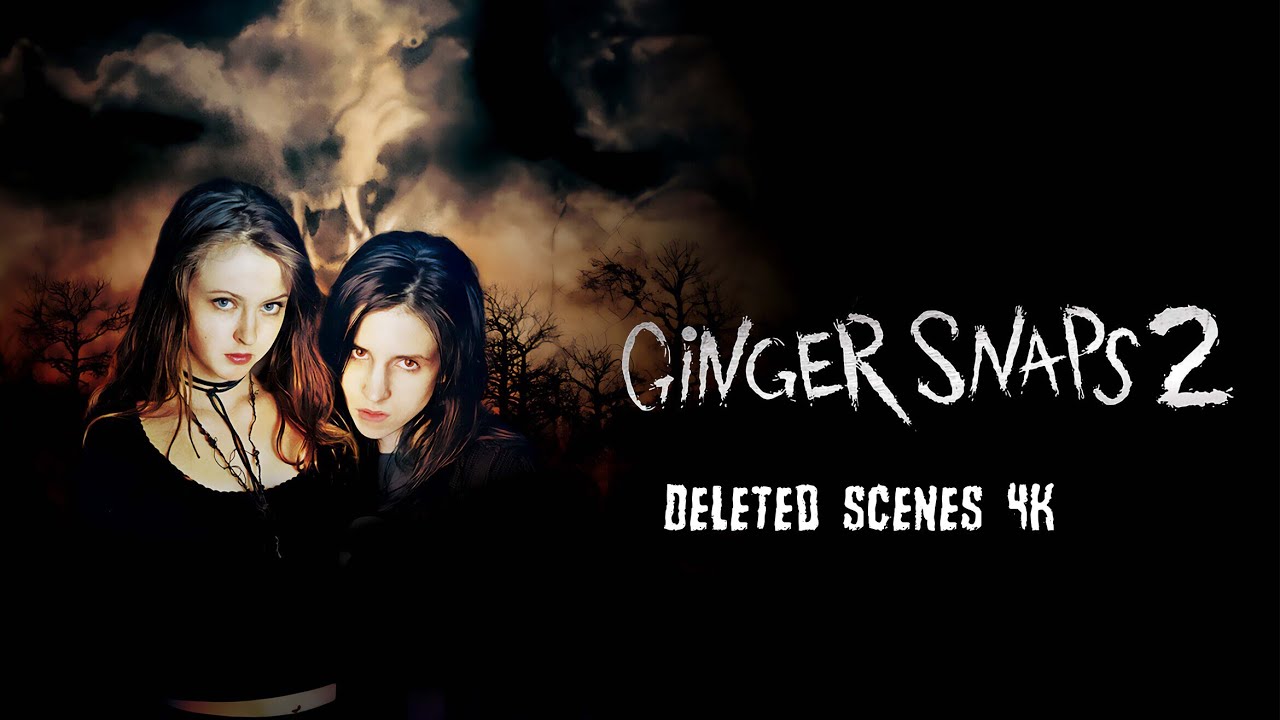 Ginger Snaps: Unleashed (2004) deleted scenes 4K