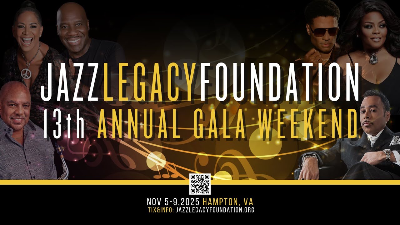 13th Annual Jazz Legacy Foundation Gala Weekend 2025