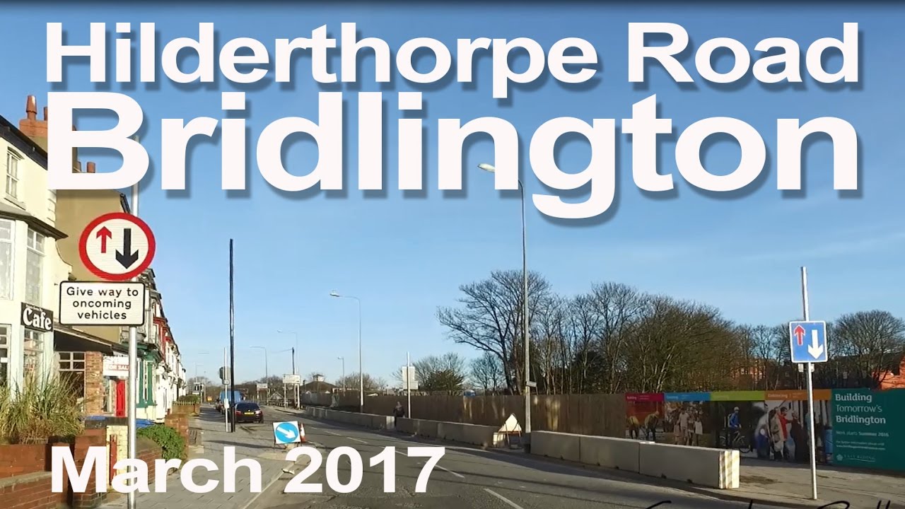 Hilderthorpe Road Bridlington | A tour along Hilderthorpe Road in Bridlington | 01262 308712