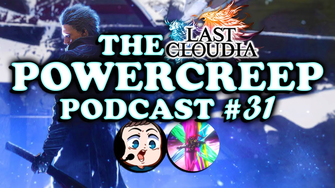 Папочка Вергилий | THE POWERCREEP PODCAST #31 | Last Cloudia x Devil May Cry