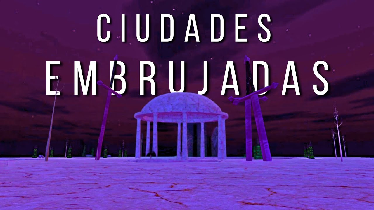 Juegos Con Ciudades Embrujadas