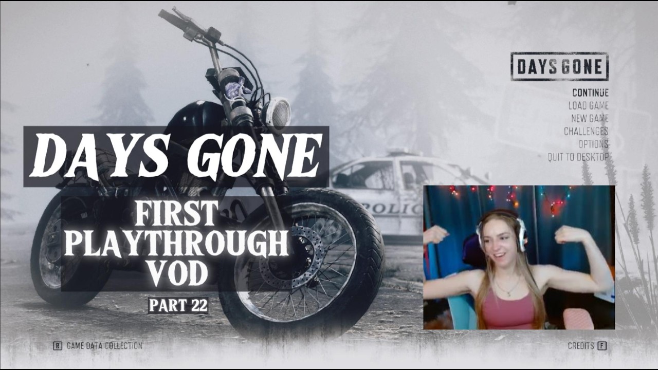 DAYS GONE FIRST PLAYTHROUGH VOD PART 22