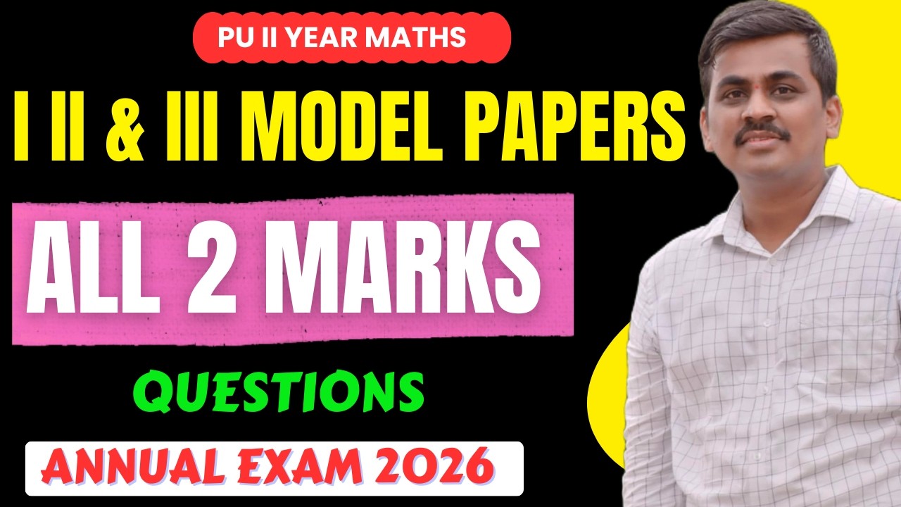 2nd PUC MATHS ALL 3 MODEL PAPERS 2 MARKS QUESTIONS 2026