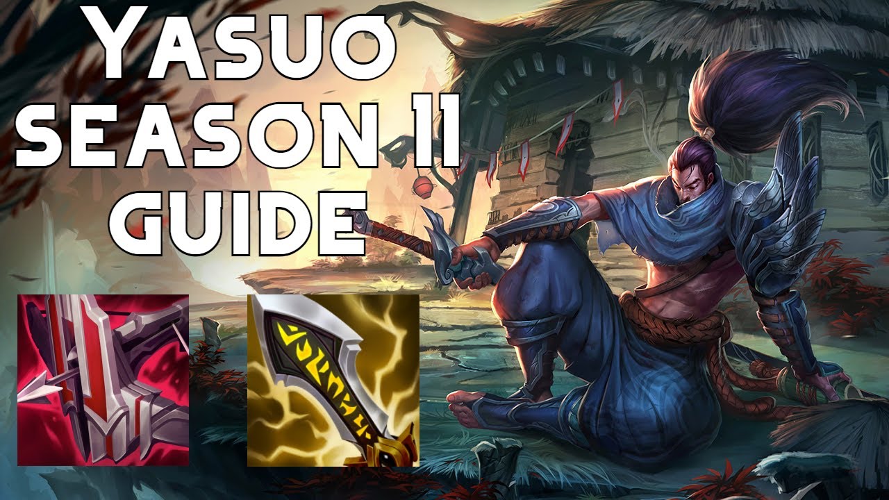YASUO GUIDE SEASON 11 || BEST BUILD/RUNES