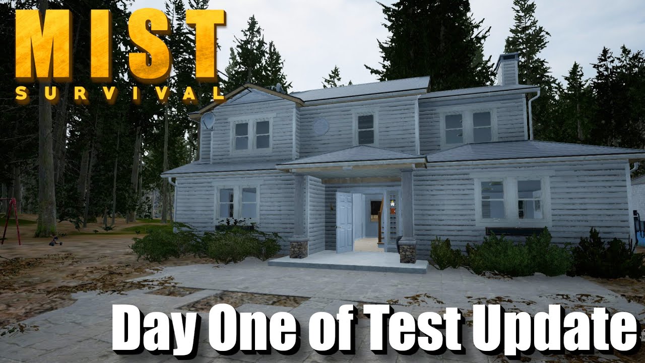 "Day One Test Update" - Mist Survival - Update 0.6 - Episode 1