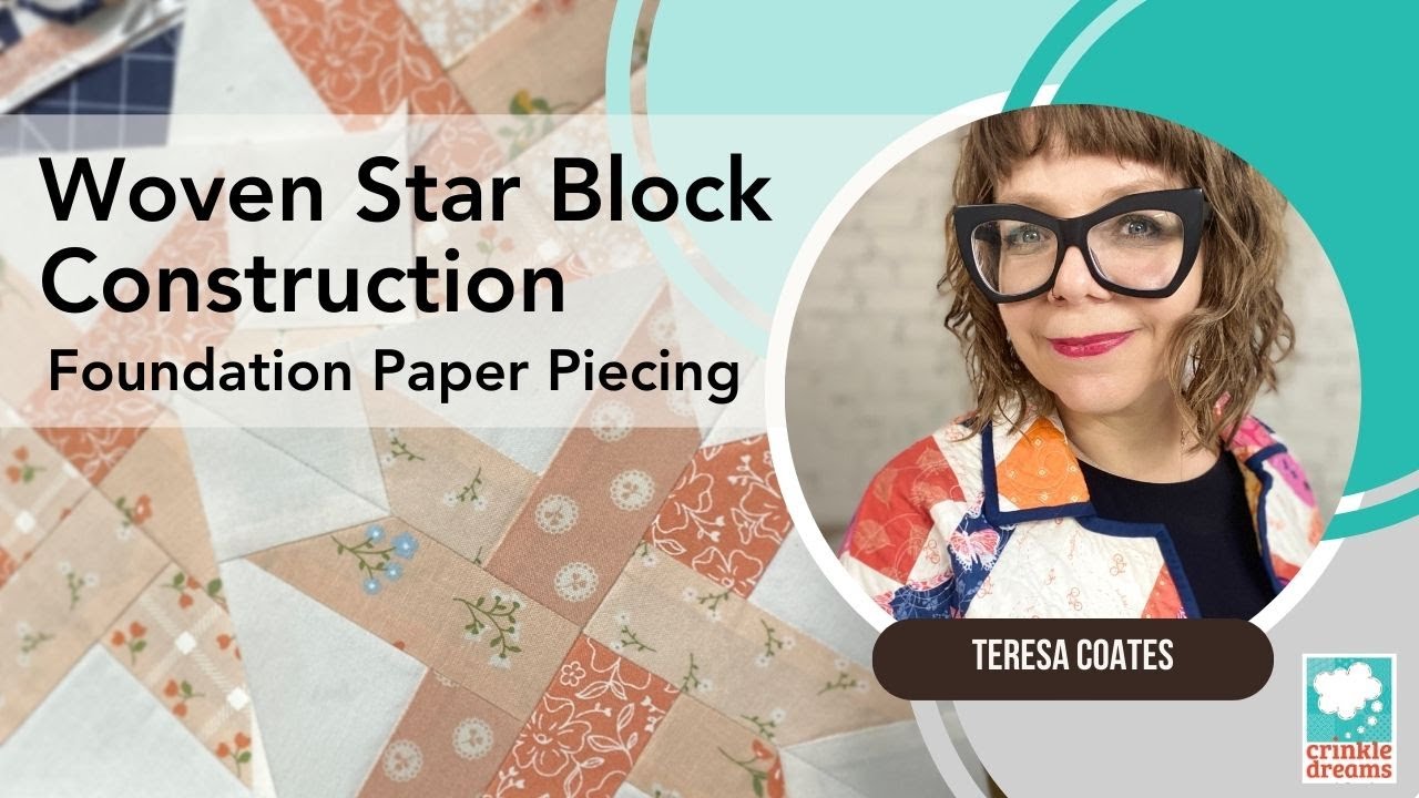 Woven Star Block Construction with Foundation Paper Piecing