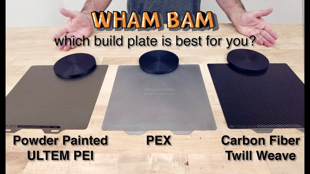 Wham Bam Build Plate Comparison   PEX, Carbon Fiber, ULTEM PEI