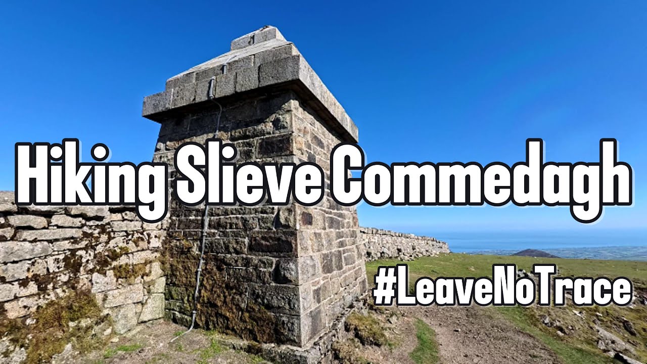 The Mourne Mountains | Hiking Slieve Commedagh #LeaveNoTrace