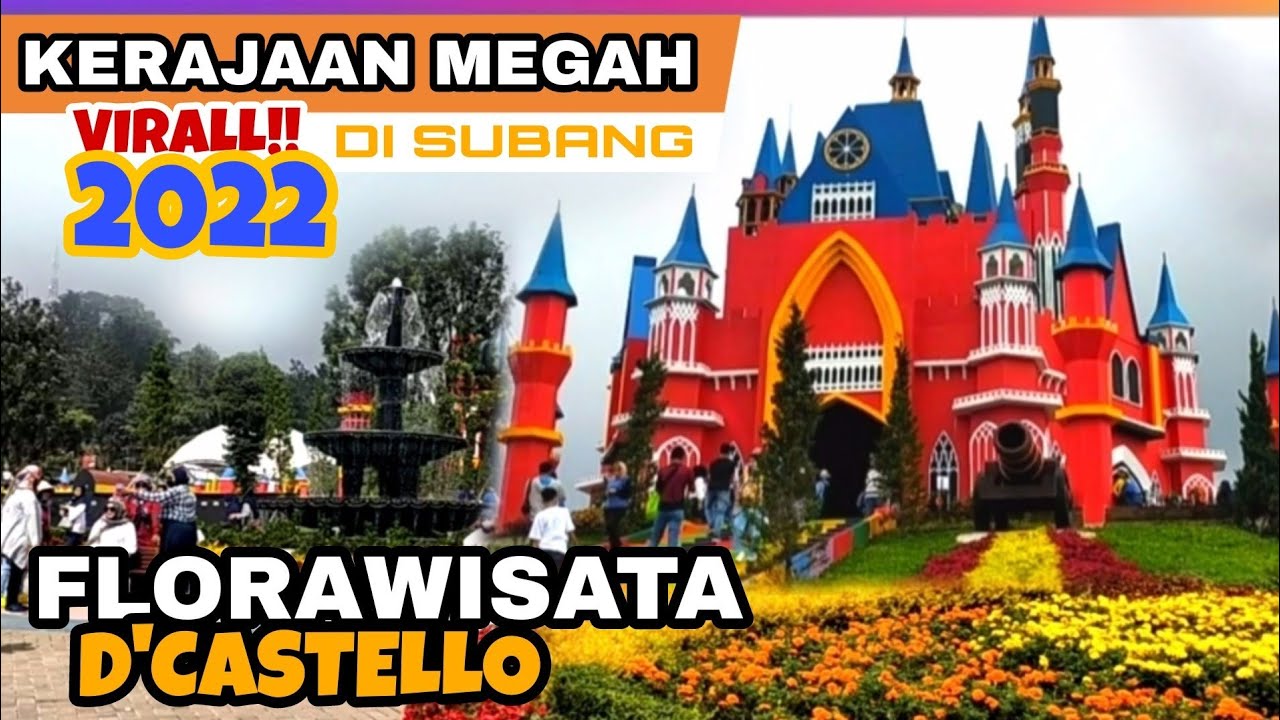 Florawisata D'Castello Ciater Subang|| Tempat Wisata Baru Punyanya Dewi Persik ⁉️