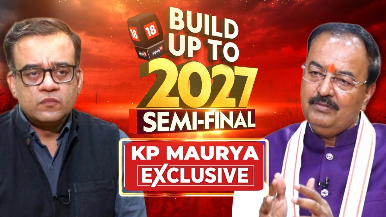 UP Elections 2027: 2024 Results Won't Matter, BJP Will Win Big, Says Keshav Prasad Maurya | News18
