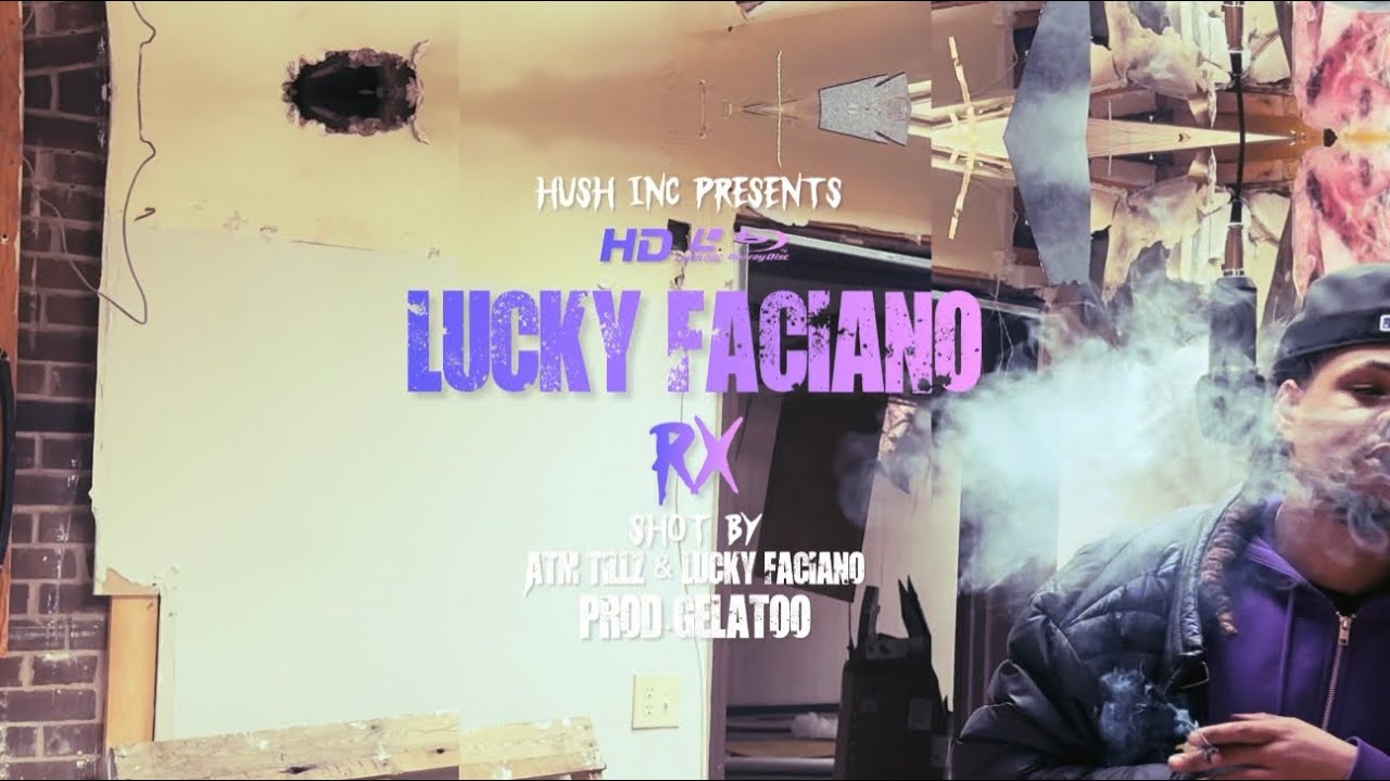 Lucky Faciano • “Rx” (Official Video) Directed By. @LuckyFacianoTv & @toaoATMTILLZ 