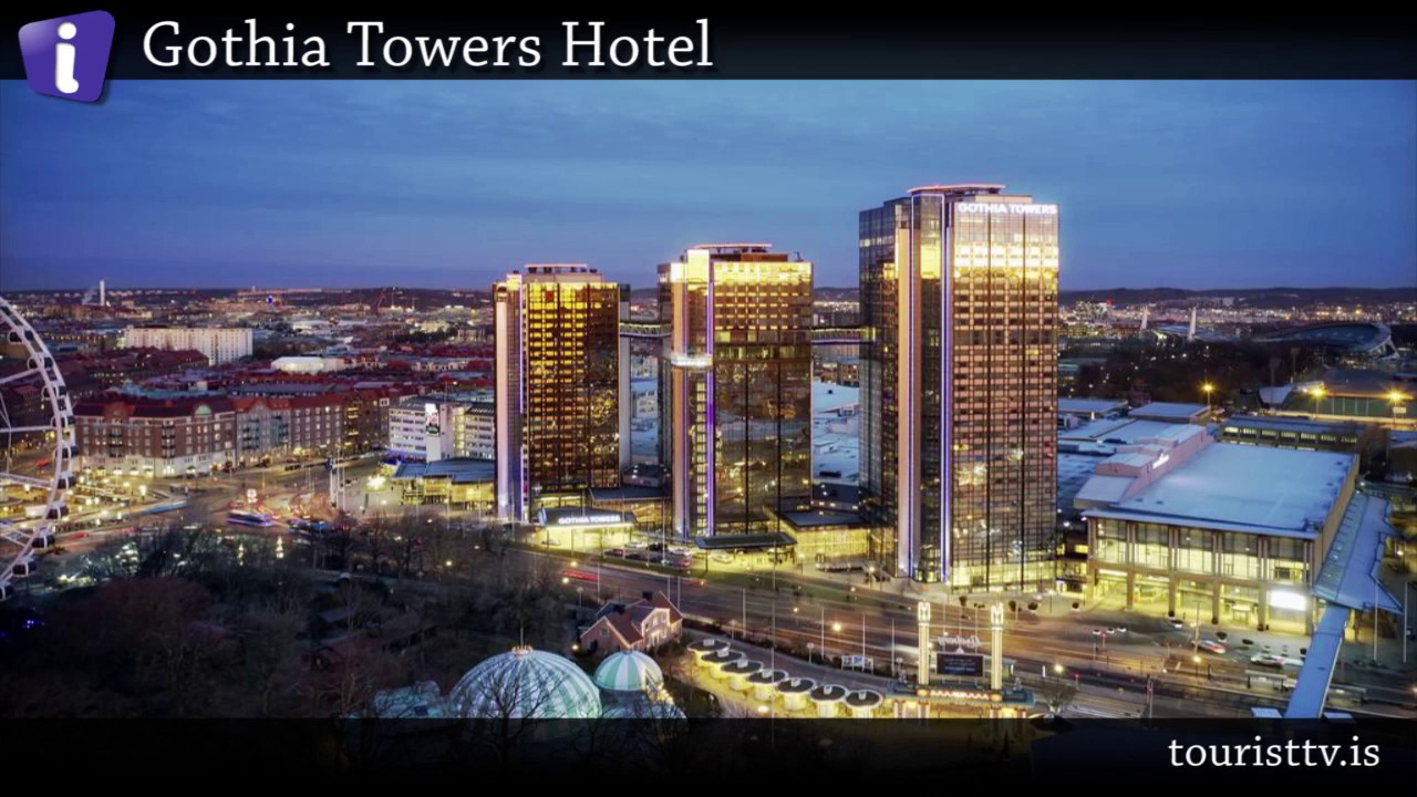 Gothia Towers Hotel