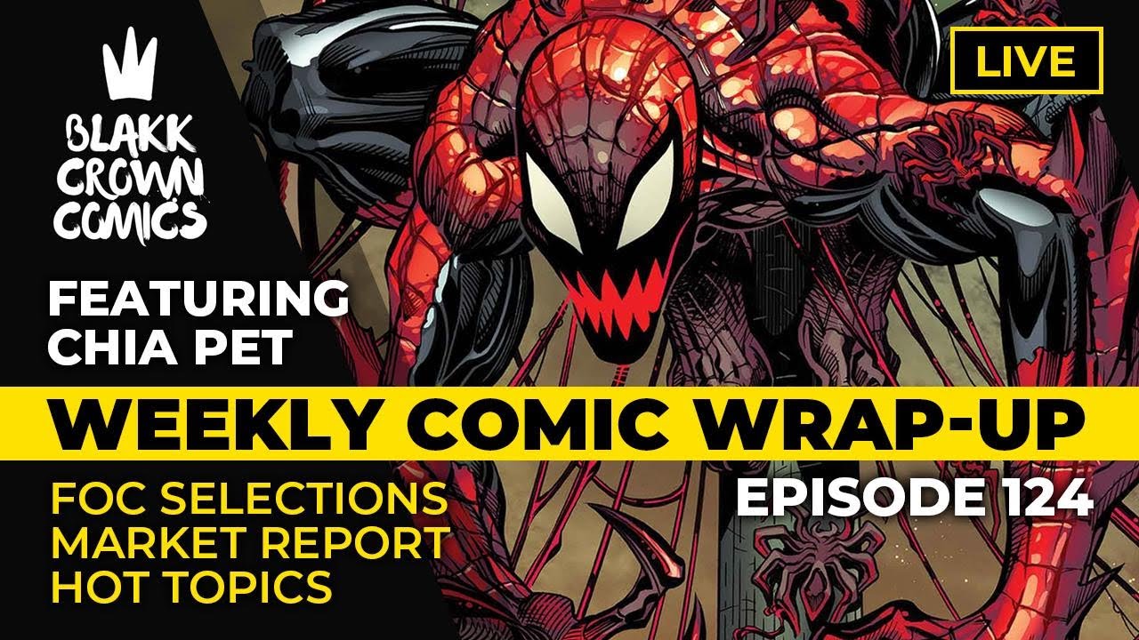 Weekly Comic Wrap-Up: Episode 124 &bull; SPIDER-MAN BRAND NEW DAY &bull; MEGACON &bull; WHATNOT LAWSUIT & MORE!