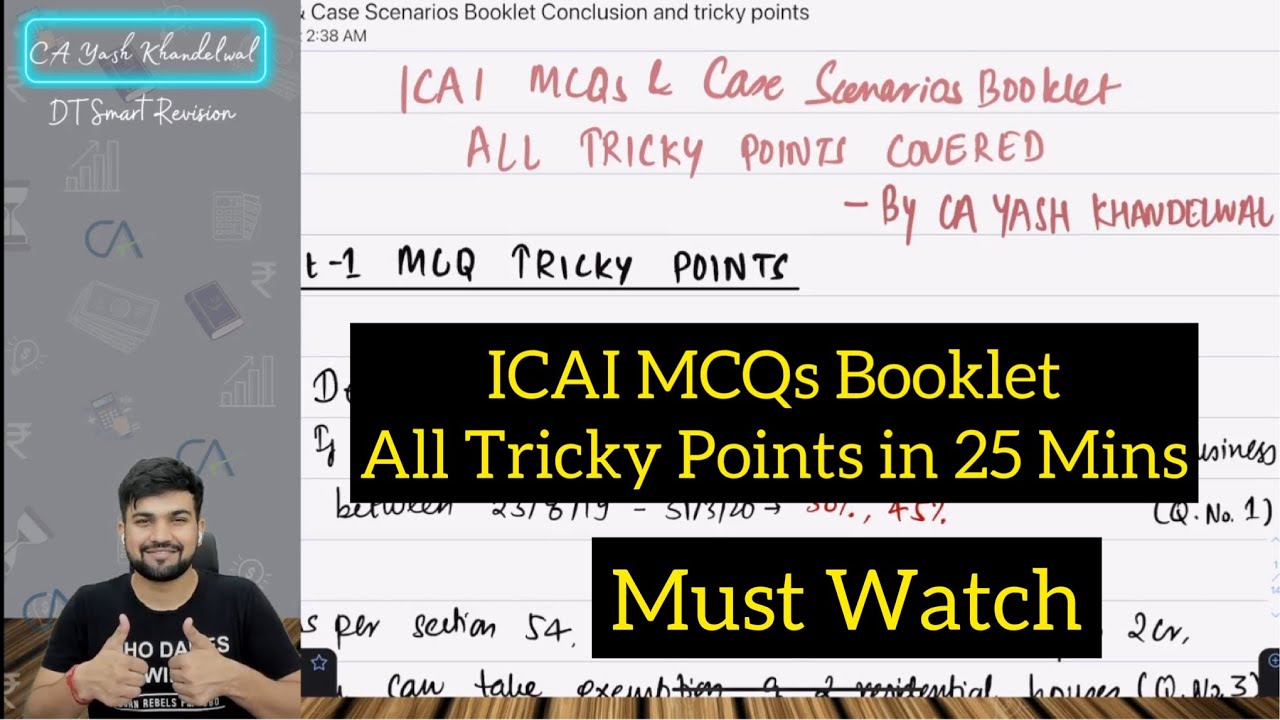 MCQ Booklet Tricky Points in 25 mins| DT ICAI MCQs & Case Scenarios Best Revision Yash Khandelwal