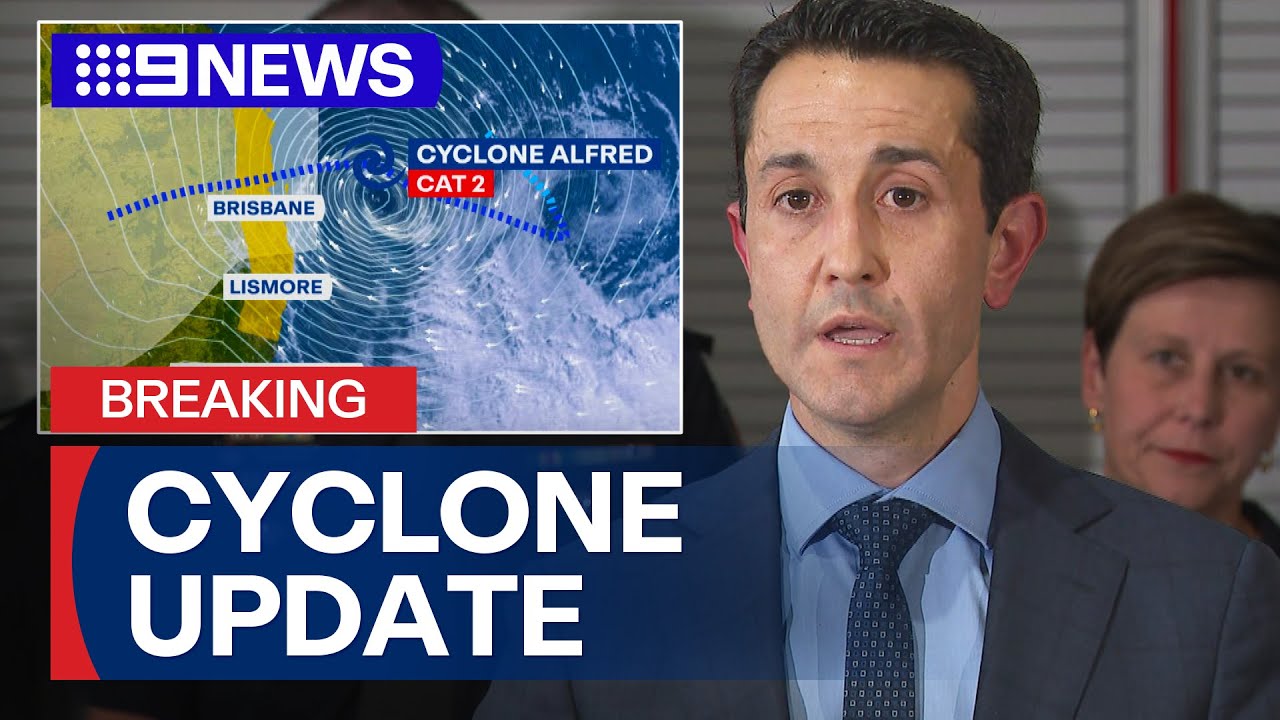 Queensland Premier provides update on Tropical Cyclone Alfred  | 9 News Australia