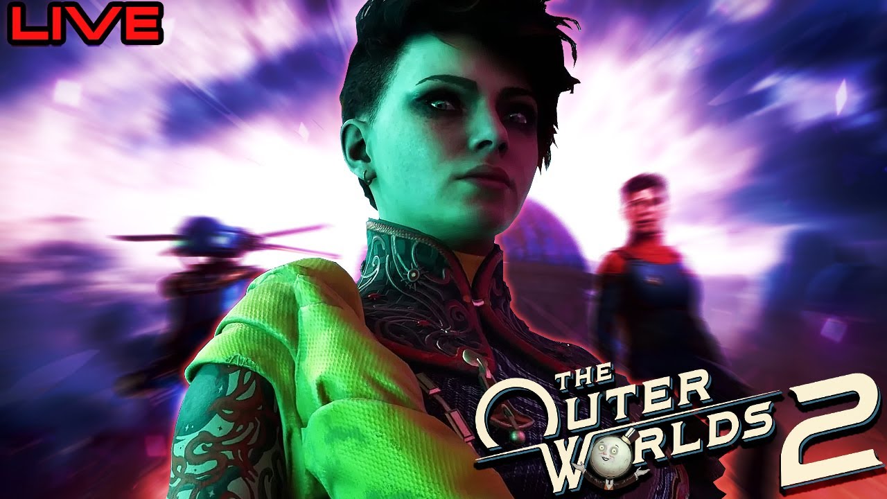 THE OUTER WORLDS 2 DAY 1 🔥 Live Gameplay & First Impressions