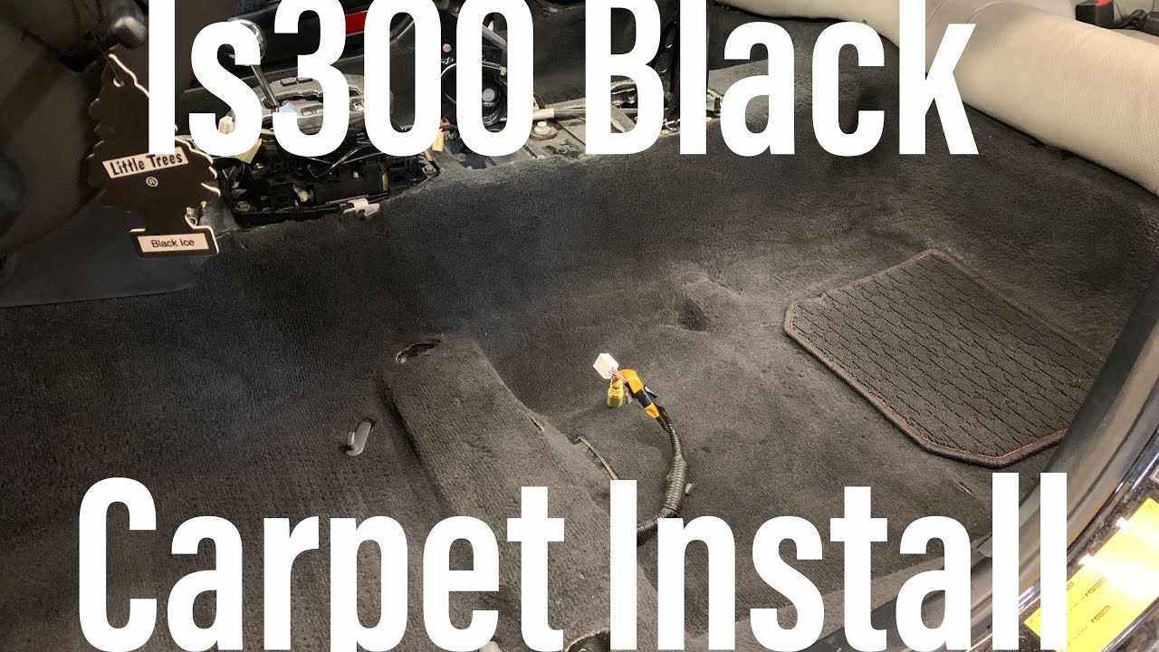 Is300 Interior Carpet Swap