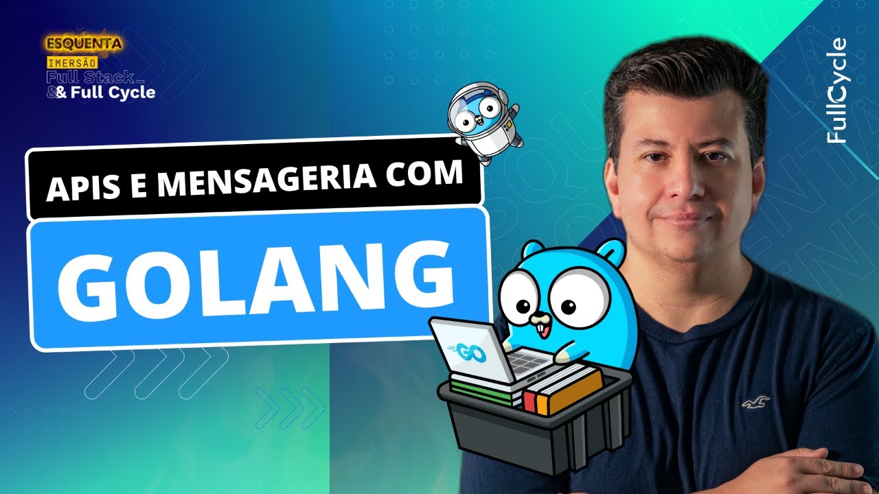 APIs e Mensageria com Golang