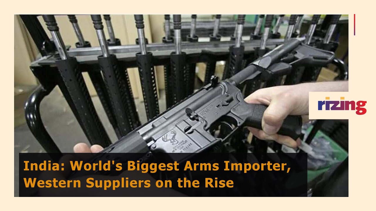 India: World's Biggest Arms Importer, Western Suppliers on The Rise | RizingTV Biz | RizingTV