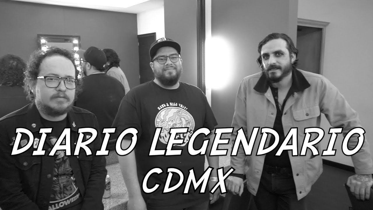 DIARIO LEGENDARIO: CDMX